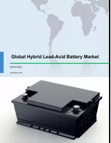 Global Hybrid Lead-acid Battery Market 2018-2022